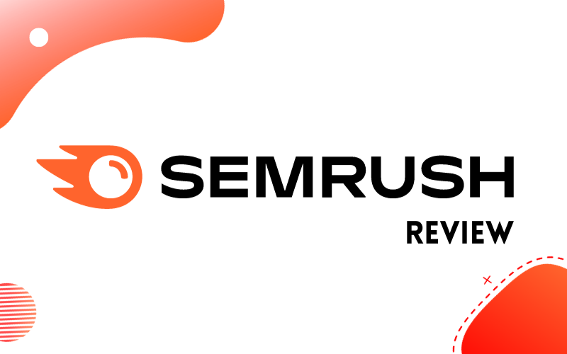 Read more about the article Semrush review (2023) – All Pros and Cons