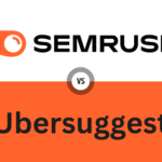 Semrush vs Ubersuggest 2023: Which Tool Is Better?